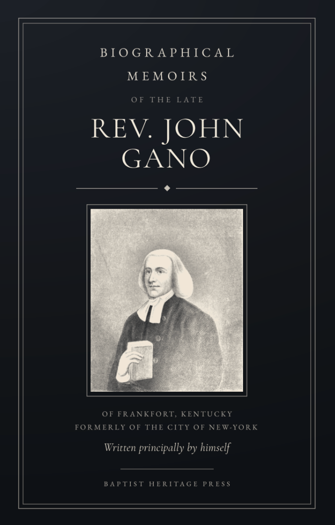 (COMING SOON) Biographical Memoirs of the Late Rev. John Gan