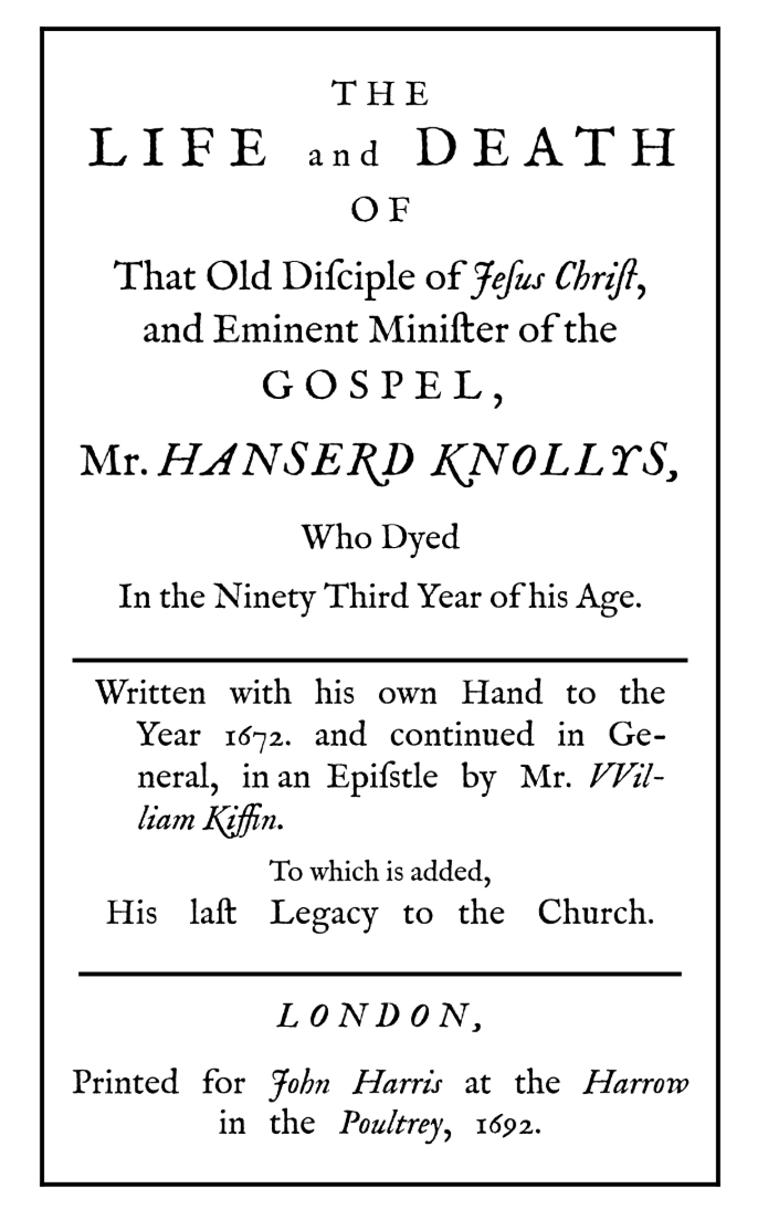 The Life and Death of Hanserd Knollys