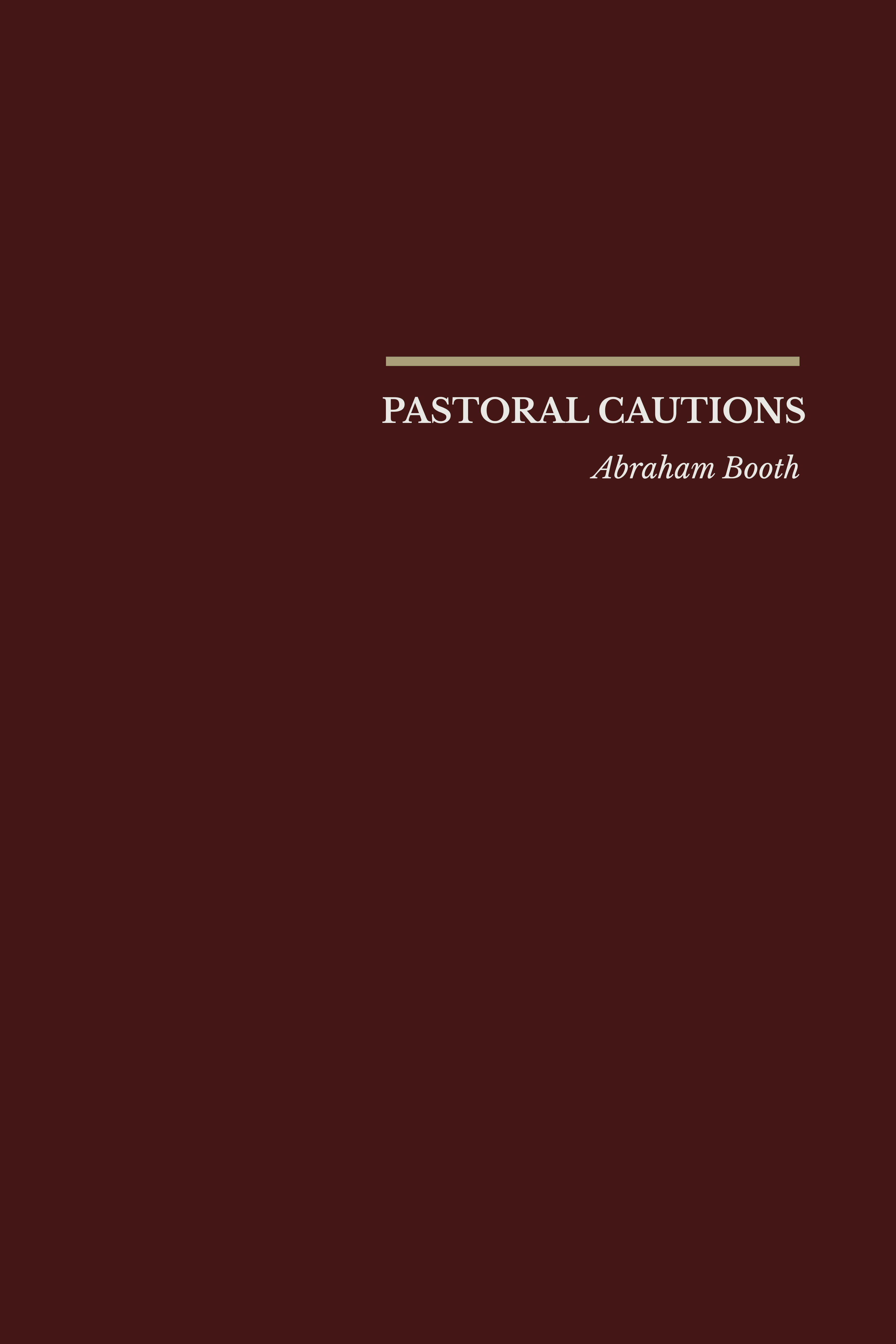 COMING SOON - Pastoral Cautions