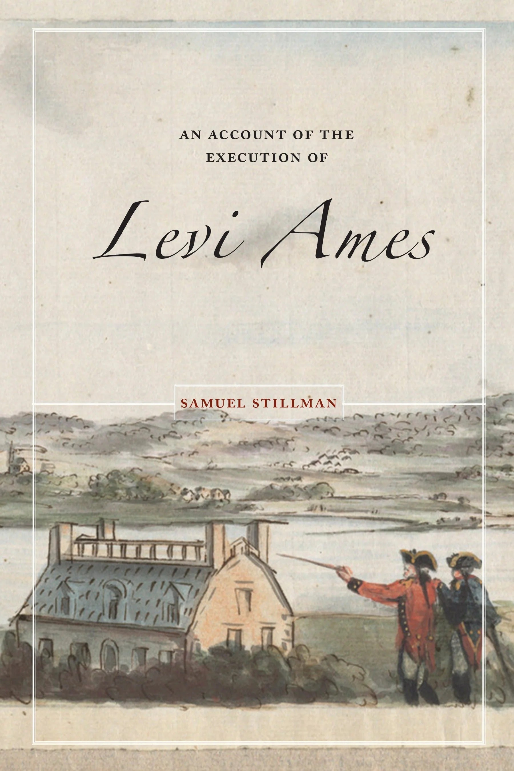 An Account of the Execution of Levi Ames