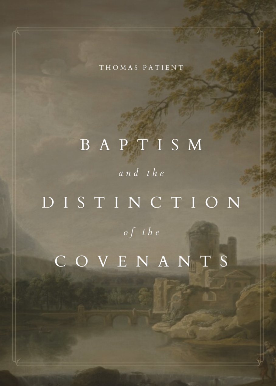 Baptism and the Distinction of the Covenants