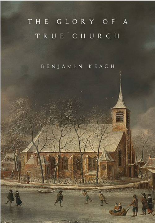 The Glory of a True Church